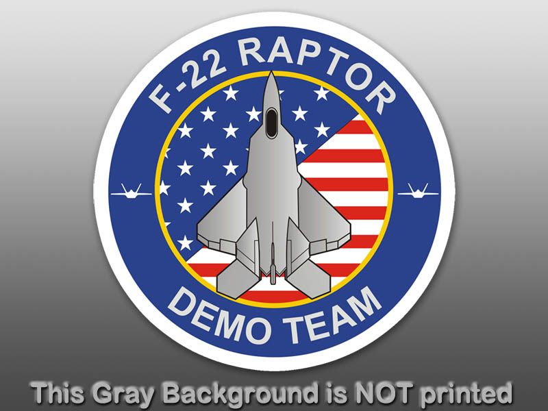 Round F22 Raptor Demo Team Sticker decal logo air force  