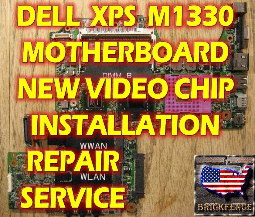 DELL XPS M1330 MOTHERBOARD NO VIDEO UPGRADE REPAIR  