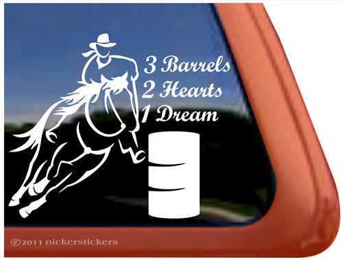 BARRELS, 2 HEARTS, 1 DREAM Barrel Racing Horse Trailer Window Decal 